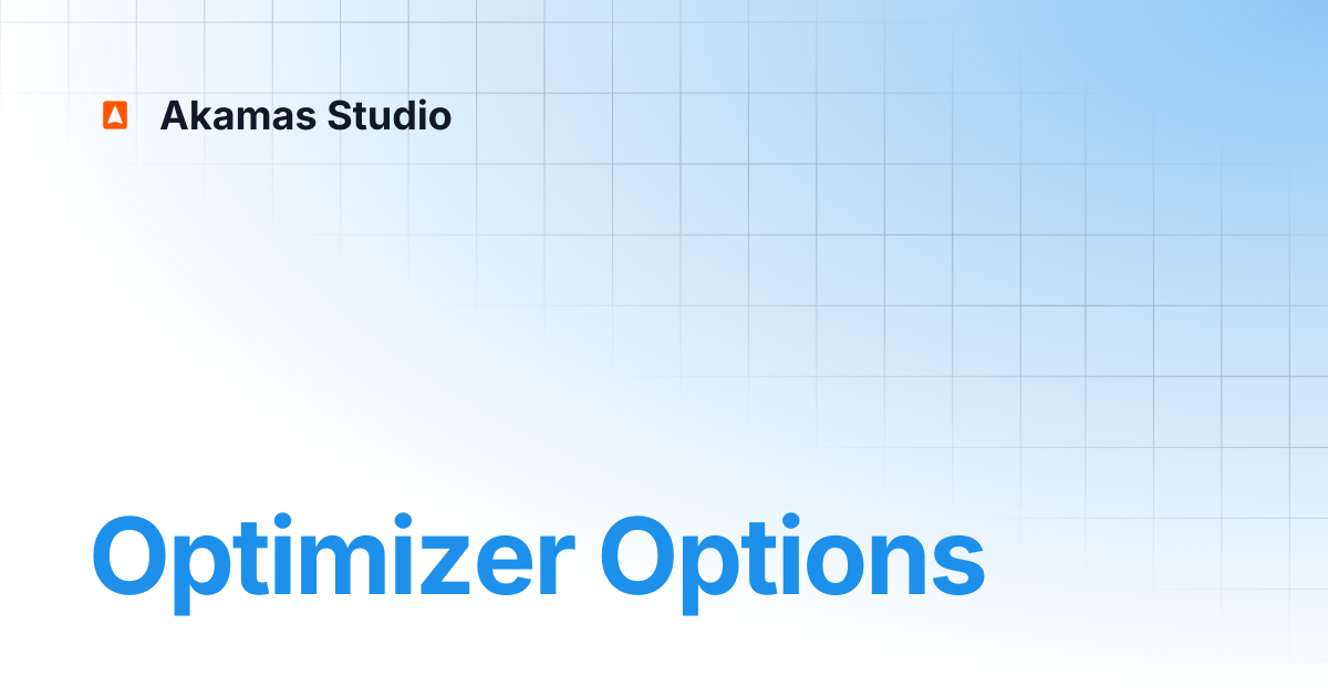 Optimizer Options | 3.6 | Akamas Docs